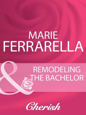 cover image of Remodeling the Bachelor